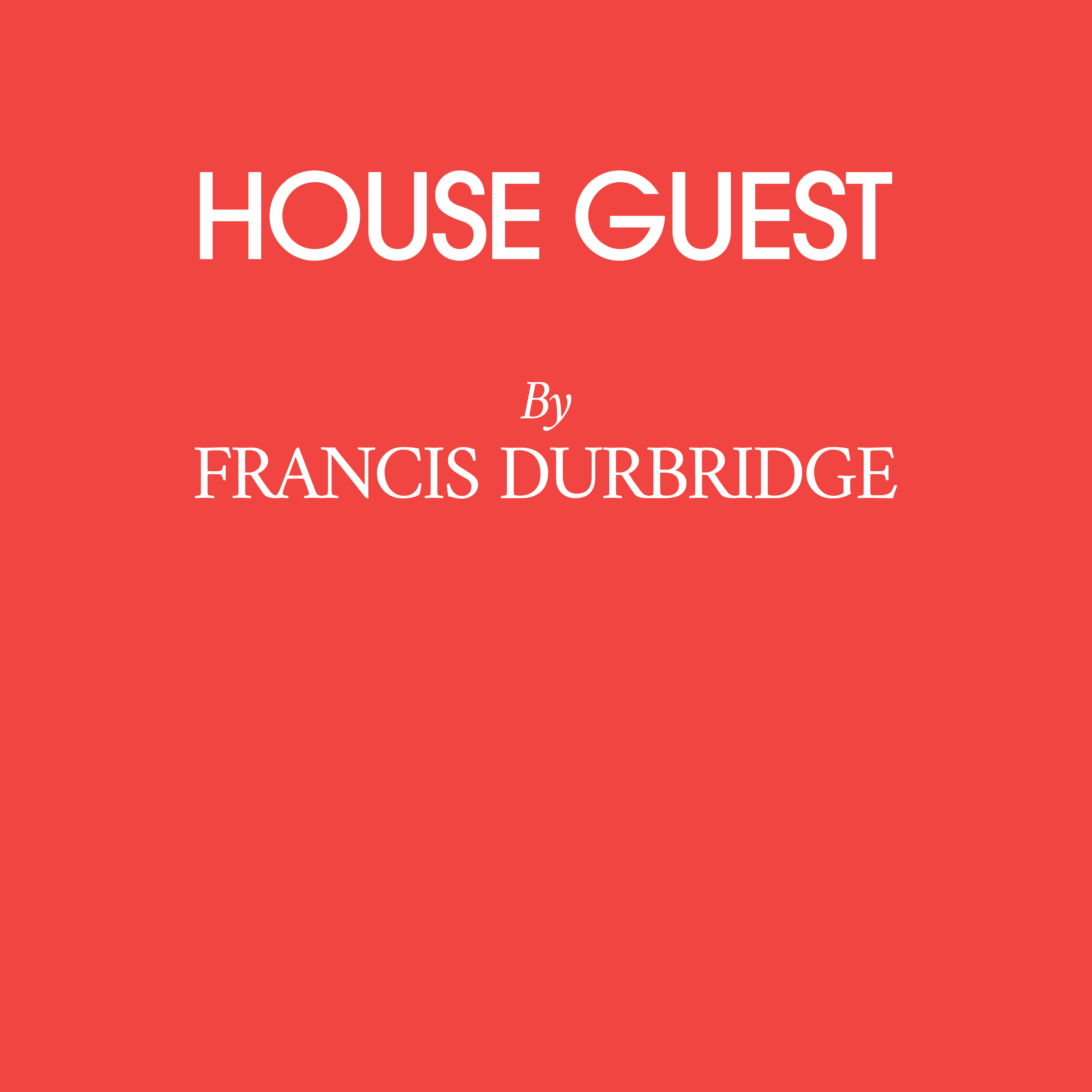 House Guest